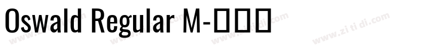 Oswald Regular M字体转换